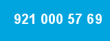 921 000 57 69